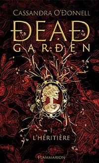 C'est la couverture de "Dead Garden" écrit par Cassandra O'Donnell. On voit un camée avec un personnage féminin en squelette, des fleurs séchées et une gravure de fleurs en arrière plan. En dehors du camée dans les tons beige et doré, le reste est dans les tions noirs et rouges.