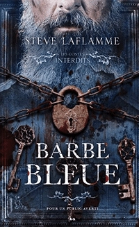 C'est la couverture de "Barbe Bleue" écrit par Steve Laflamme. On voit un homme avec une grosse barbe bleue. On voir au premier plan, devant lui, un gros cadenas et des chaînes avec des clés à l'ancienne.