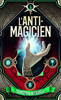C'est la couverture de "L'anti-magicien" écrit par Sébastien de Castell. On y voit une main qui sort d'un portail et de laquelle émane un boule lumineuse. Le poignet est tatoué avec des symboles mystérieux.